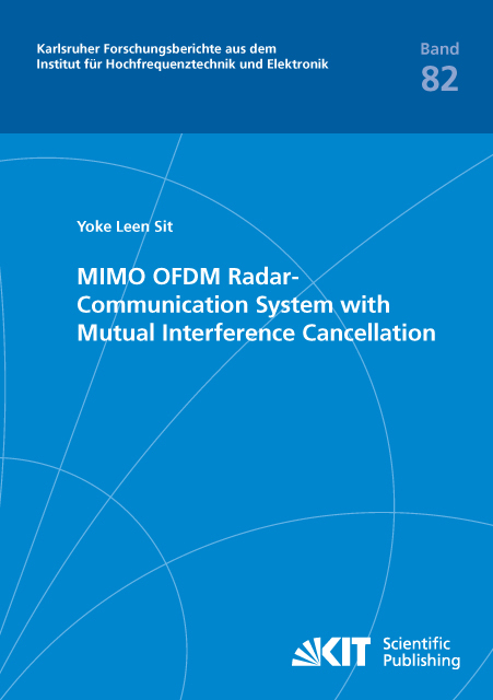 MIMO OFDM Radar-Communication System with Mutual Interference Cancellation - Yoke Leen Sit