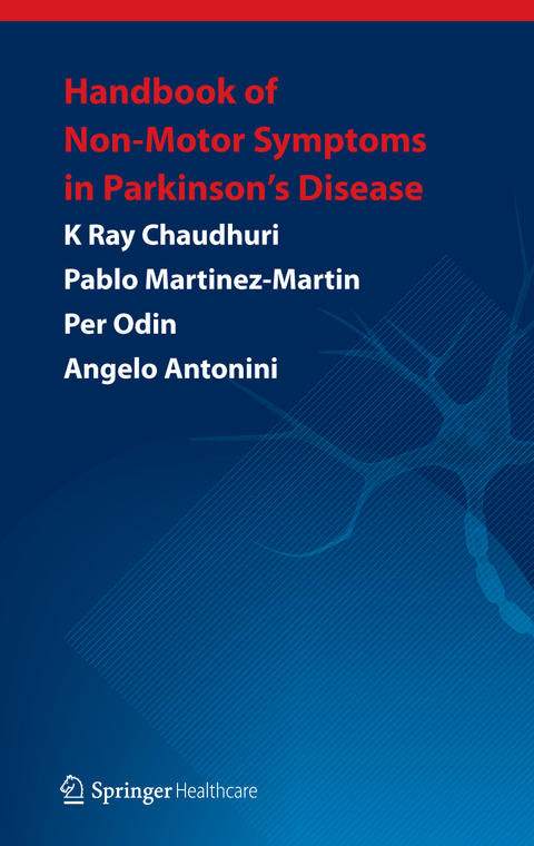 Handbook of Non-Motor Symptoms in Parkinson's Disease - K Ray Chaudhuri, Pablo Martinez-Martin, Per Odin, Angelo Antonini