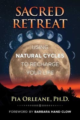 Sacred Retreat - Pia Orleane