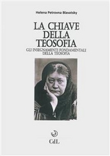 La chiave della Teosofia - Helena P.Blavatsky