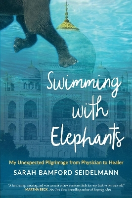 Swimming with Elephants - Sarah Bamford Seidelmann