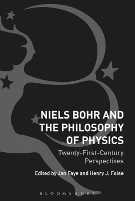 Niels Bohr and the Philosophy of Physics - 