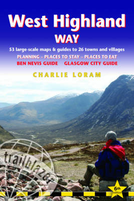 West Highland Way Trailblazer British Walking Guide - Charlie Loram