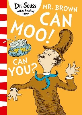 Mr. Brown Can Moo! Can You? - Dr. Seuss