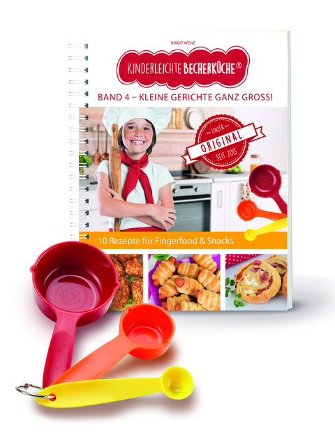 Kinderleichte Becherküche - Kleine Gerichte ganz groß! (Band 4) - Birgit Wenz