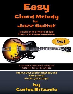 Easy Chord Melody for Jazz Guitar - Carlos Brizzola