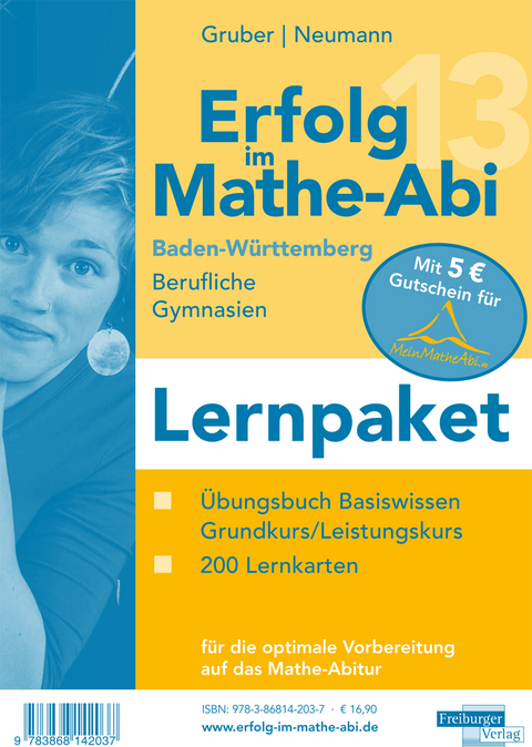 Lernpaket Erfolg im Mathe-Abi 2013 Baden-Württemberg Berufliche Gymnasien - Robert Neumann, Helmut Gruber