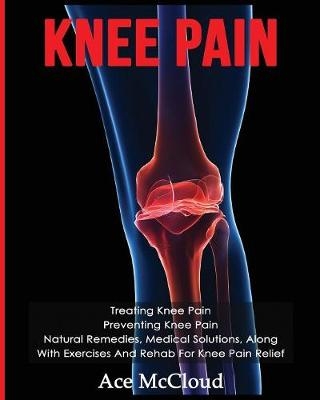 Knee Pain - Ace McCloud