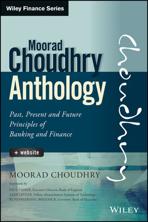 The Moorad Choudhry Anthology, + Website - Moorad Choudhry