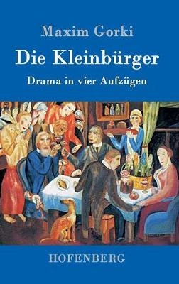 Die KleinbÃ¼rger - Maxim Gorki