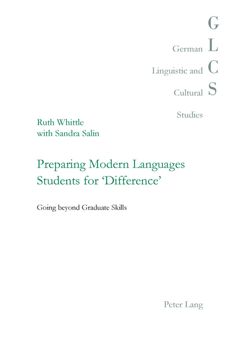 Preparing Modern Languages Students for 'Difference' - Ruth Whittle, Sandra Salin