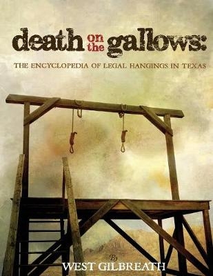 Death on the Gallows - West C Gilbreath