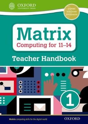 Matrix Computing for 11-14: Teacher Handbook 1 - Diane Levine