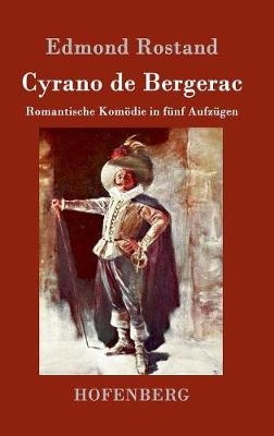 Cyrano de Bergerac - Edmond Rostand