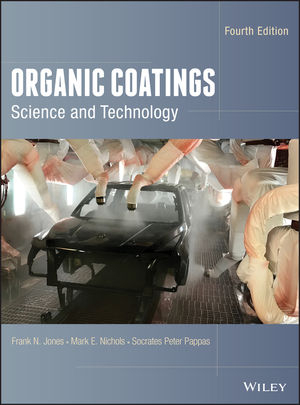 Organic Coatings - Frank N. Jones, Mark E. Nichols, Socrates Peter Pappas