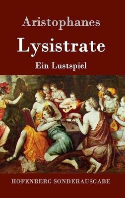 Lysistrate -  Aristophanes