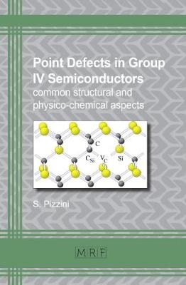 Point Defects in Group IV Semiconductors - S. Pizzini