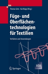 Füge- und Oberflächentechnologien für Textilien - 