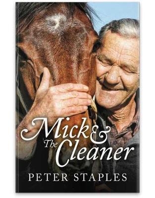 Mick and The Cleaner - Peter Staples