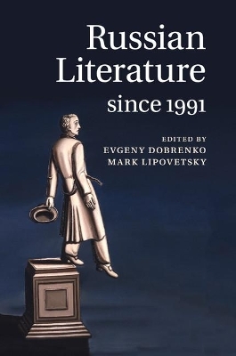Russian Literature since 1991 - 