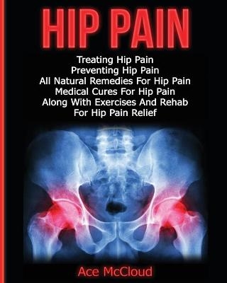 Hip Pain - Ace McCloud