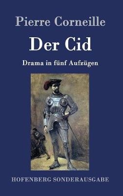 Der Cid - Pierre Corneille