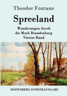 Spreeland - Theodor Fontane