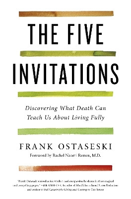 The Five Invitations - Frank Ostaseski