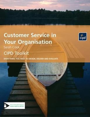 Customer Service in Your Organisation - Sarah Cook