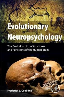 Evolutionary Neuropsychology - Frederick L. Coolidge