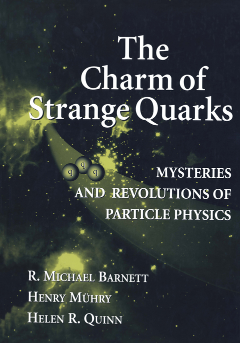 The Charm of Strange Quarks - R. Michael Barnett, Henry Muehry, Helen R. Quinn