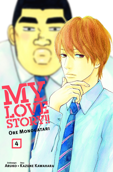My Love Story!! - Ore Monogatari 04 - Kazune Kawahara,  Aruko