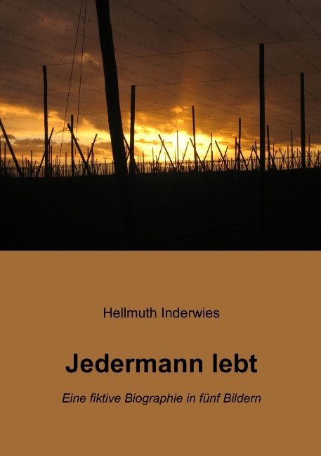 Jedermann lebt - Hellmuth Inderwies