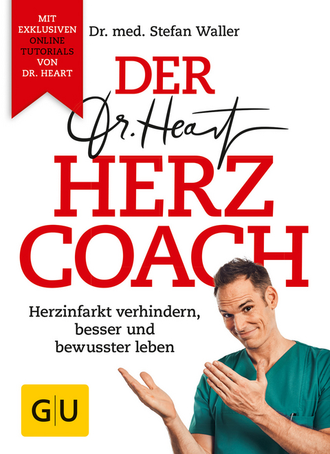 Der Dr. Heart Herzcoach - Stefan Waller