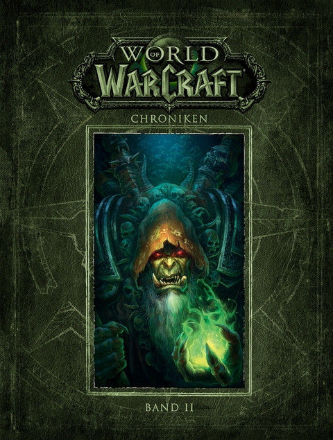 World of Warcraft: Chroniken Bd. 2 -  Blizzard Entertainment