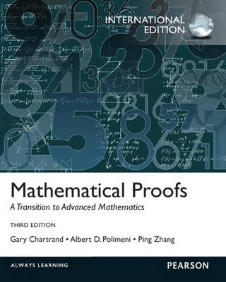 Mathematical Proofs - Gary Chartrand, Albert D. Polimeni, Ping Zhang