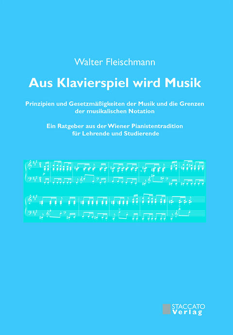 Aus Klavierspiel wird Musik - Walter Fleischmann