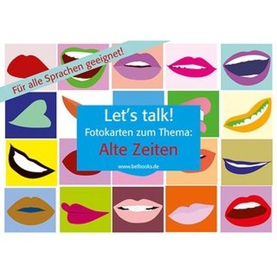 Let's Talk! Fotokarten "Alte Zeiten" - Let's Talk! Flashcards "Times Past" - 