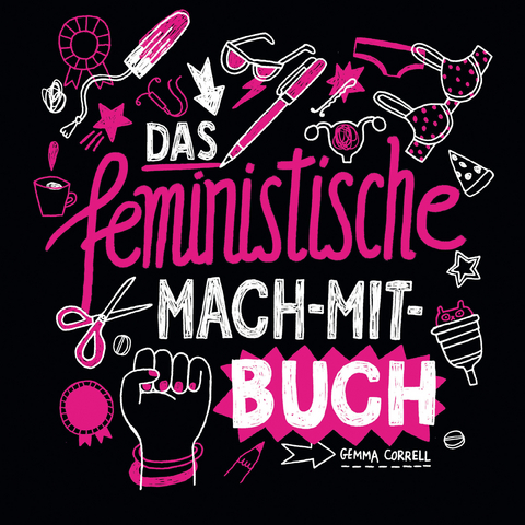 Das feministische Mach-Mit-Buch - Gemma Correll