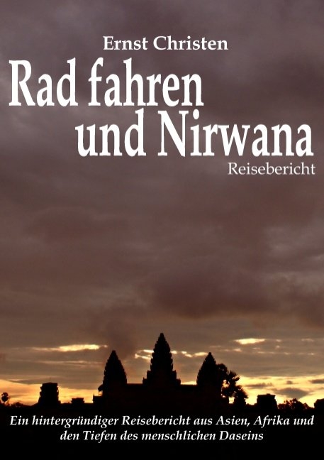 Rad fahren und Nirwana - Ernst Christen