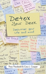 Detox Your Desk -  Cary Cooper,  Theo Theobald