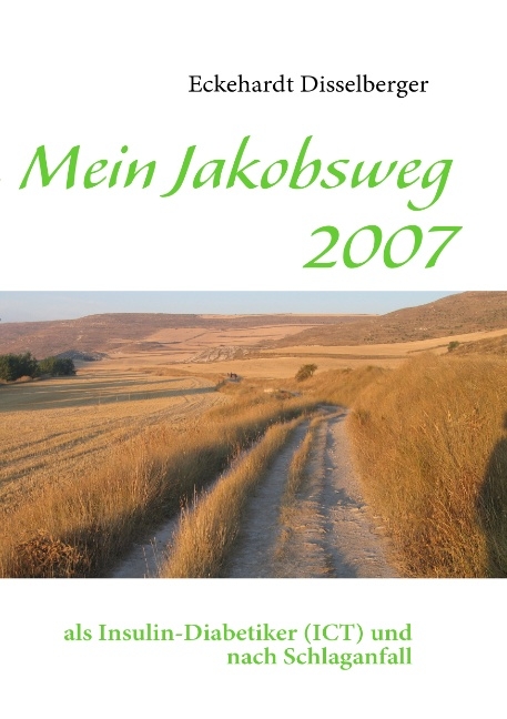 Mein Jakobsweg 2007