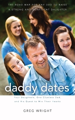 Daddy Dates - Greg Wright