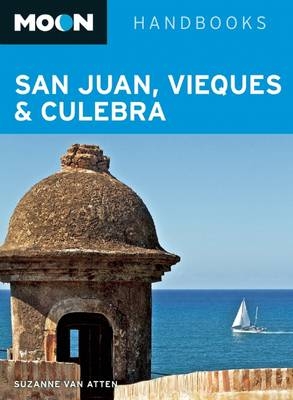 Moon San Juan, Vieques & Culebra - Suzanne Van Atten