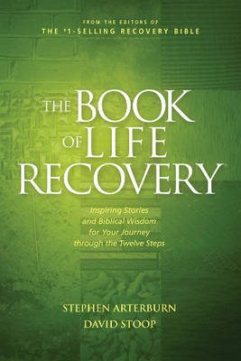 Book Of Life Recovery, The - Stephen Arterburn