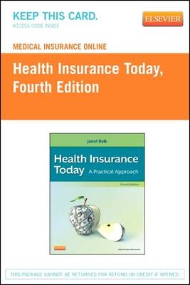 Medical Insurance Online for Health Insurance Today (Access Code) - Janet I Beik