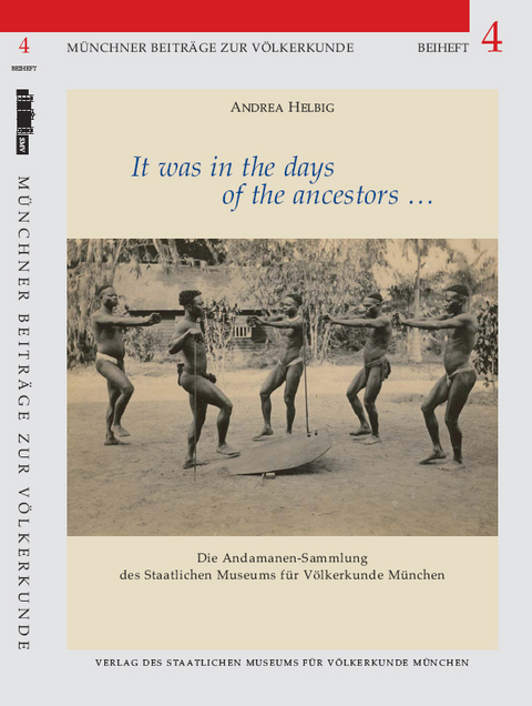 It was in the days of the ancestors… - Andrea Helbig