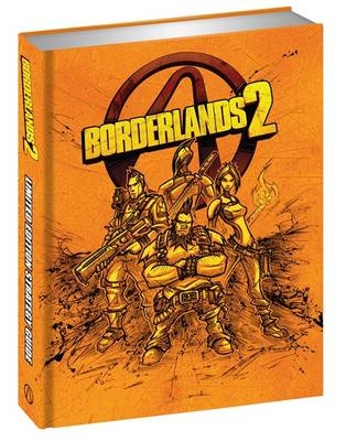 Borderlands 2 Limited Edition Strategy Guide -  BradyGames