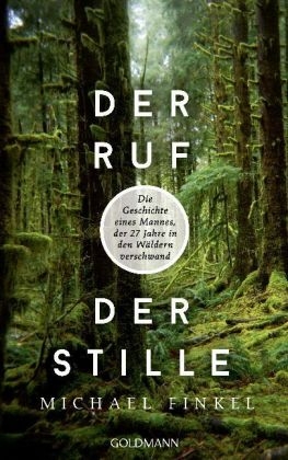 Der Ruf der Stille - Michael Finkel