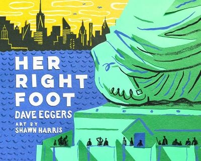 Her Right Foot - Dave Eggers